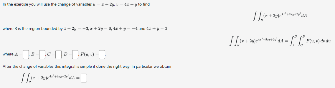 I n the exercise you will use the change o f