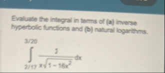 Evaluate the integral in terms of ( a ) inverse