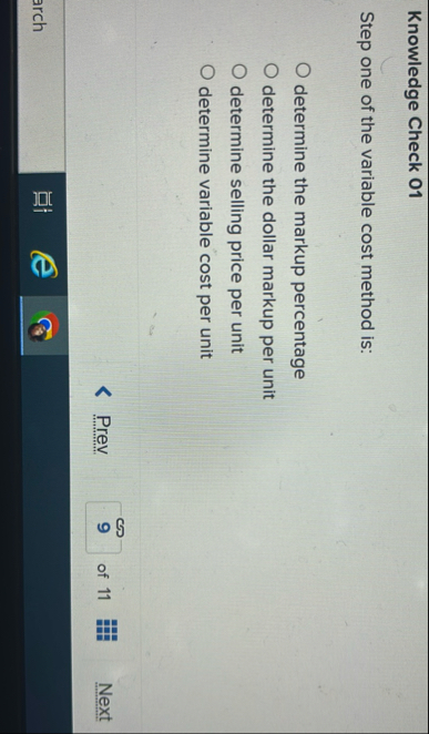 Knowledge Check 0 1 Step one of the variable cost