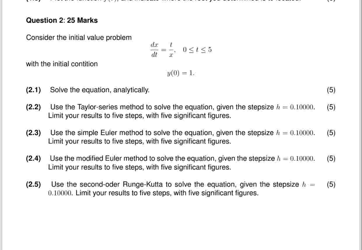 Question 2 : 2 5 Marks Consider the initial value