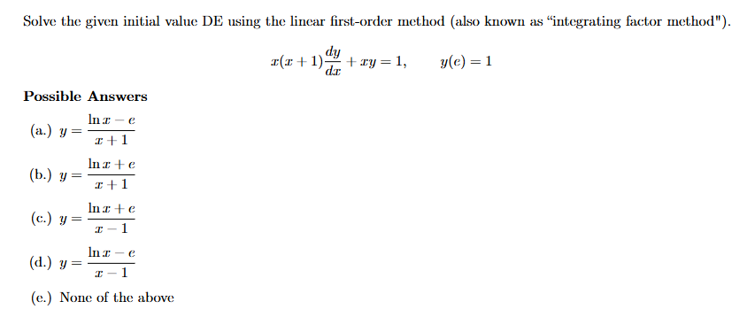 Solve the given initial value D E using the