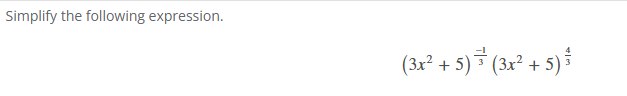 Simplify the following expression. ( 3 x 2 + 5 )