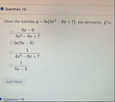 Question 1 8 Given the function y = l n ( 4 x 2 -