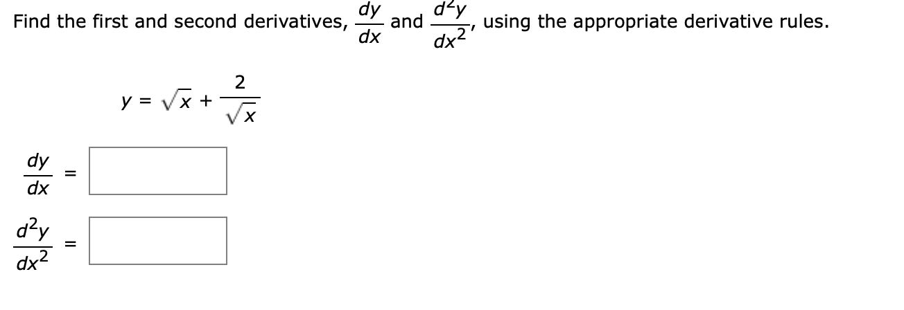 Find y ' using the appropriate derivative rules.