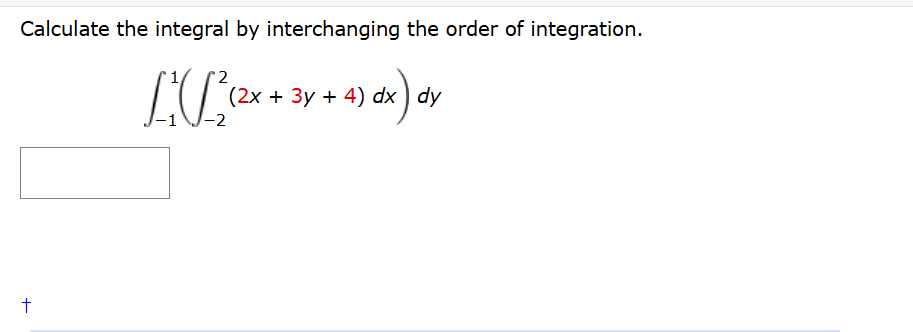 Calculate the integral b y interchanging the