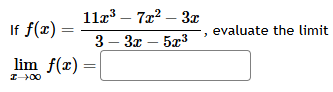 I f f ( x ) = 1 1 x 3 - 7 x 2 - 3 x 3 - 3 x - 5 x