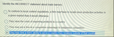 Identify the INCORRECT statement about trade