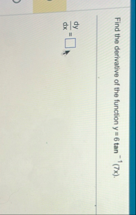 Find the derivative of the function y = 6 t a n -