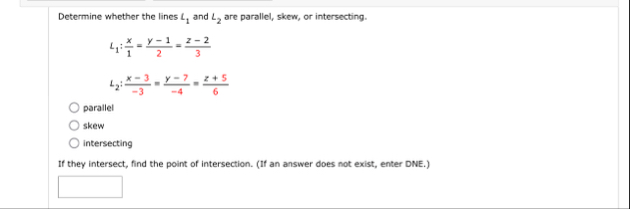 Determine whether the lines L 1 and L 2 are