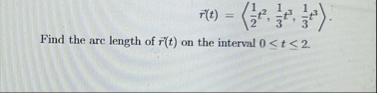 vec ( r ) ( t ) = ( : 1 2 t 2 , 1 3 t 3 , 1 3 t 3