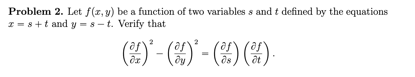 Problem 2 . Let f ( x , y ) b e a function o f