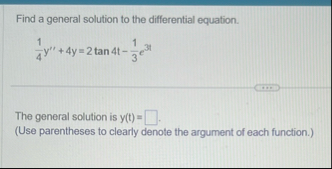 Find a general solution to the differential