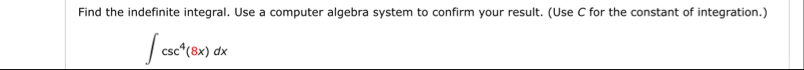Find the indefinite integral. Use a computer