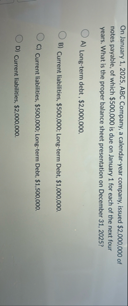 On January 1 , 2 0 2 5 , ABC Company, a calendar