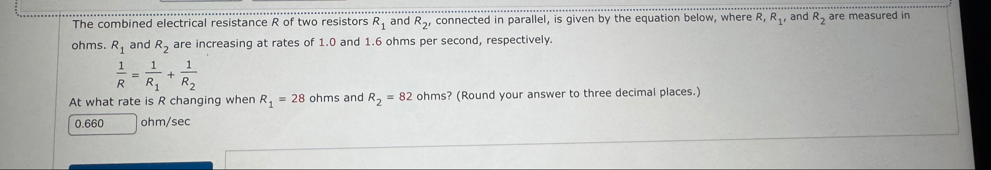 The combined electrical resistance R of two