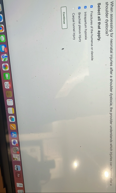 When assessing for neonatal injuries after a