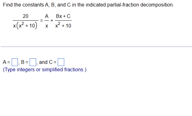 Find the constants A , B , and C i n the