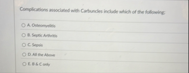 Complications associated with Carbuncles include