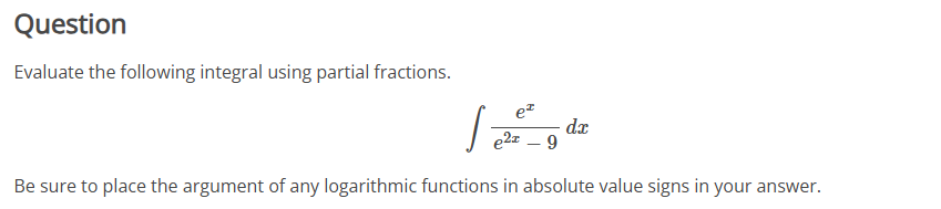Question Evaluate the following integral using