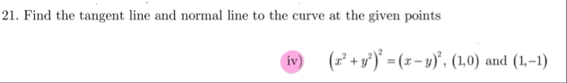 Find the tangent line and normal line to the