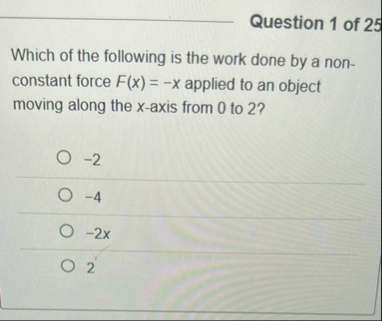 Question 1 of 2 5 Which of the following is the