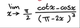 lim x 2 c o t x - c o s x ( - 2 x ) 3