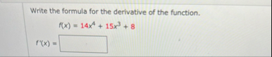 Write the formula for the derivative of the