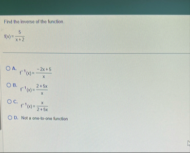 Find the inverse of the function. f ( x ) = 5 x 2