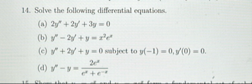 Solve the following differential equations. ( a )