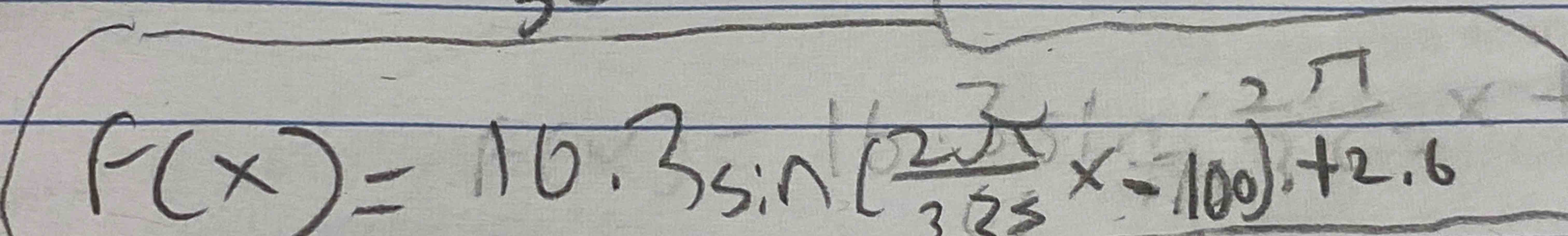 f ( x ) = 1 0 . 3 s i n ( 2 3 2 3 x - 1 0 0 ) + 2