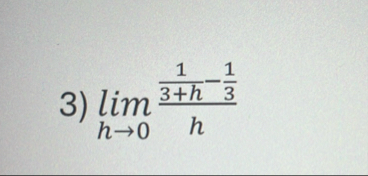 lim h 0 1 3 h - 1 3 h