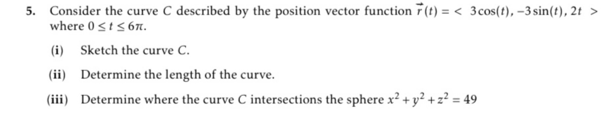 Consider the curve C described b y the position
