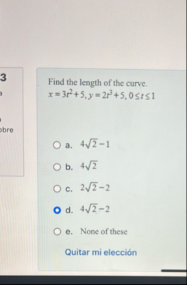 3 Find the length of the curve. x = 3 t 2 5 , y =