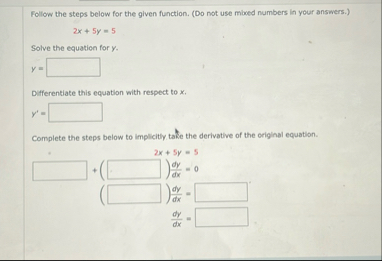 Follow the steps below for the given function. (