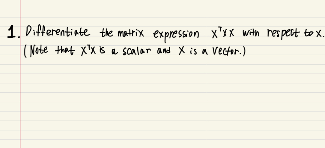 Differentiate the matrix expression x T T with