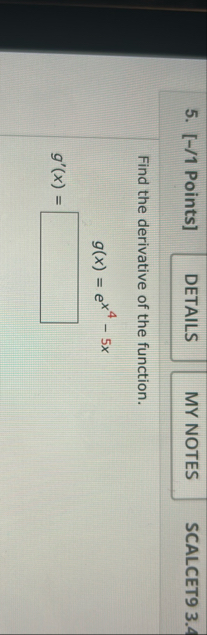 [ - / 1 Points ] SCALCET 9 3 . 4 Find the