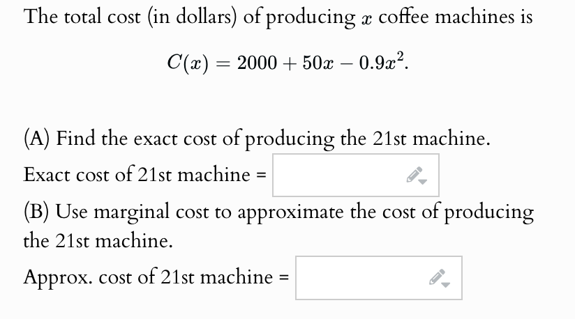 The total cost ( i n dollars ) o f producing x