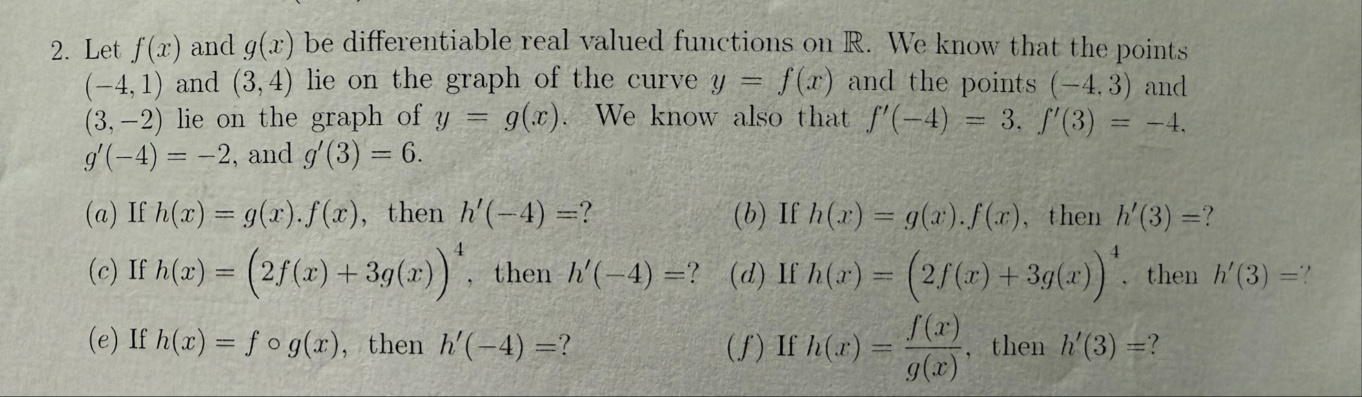 Let f ( x ) and g ( x ) be differentiable real