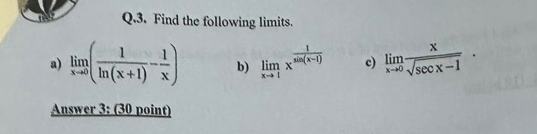 Q . 3 . Find the following l i m i t s . a lim x