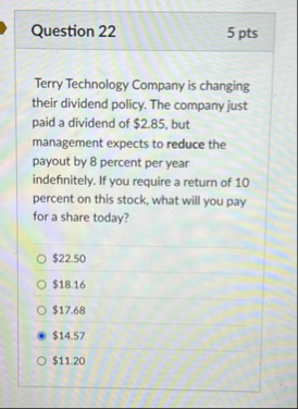 Question 2 2 5 pts Terry Technology Company is