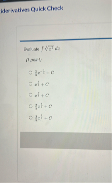 iderivatives Quick Check Evaluate x 2 3 d x . ( 1