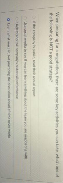 When preparing for a negotiation, there are some