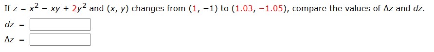 If z = x ^ ( 2 ) - xy + 2 y ^ ( 2 ) and ( x , y )