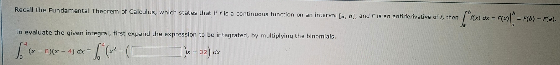 Recall the Fundamental Theorem of Calculus, which