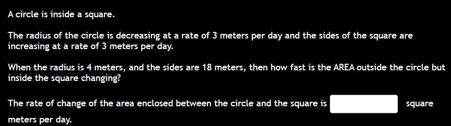 A circle is inside a square. The radius of the