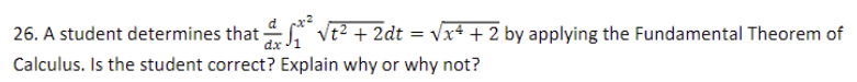 A student determines that d d x 1 x 2 t 2 + 2 2 d