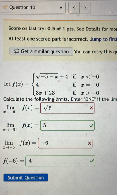 Question 1 0 Score on last try: 0 . 5 of 1 pts .