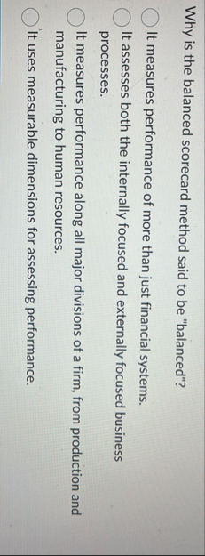 Why is the balanced scorecard method said to be