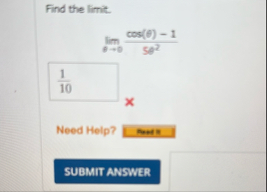 Find the limit . lim 0 c o s ( ) - 1 5 2 Need