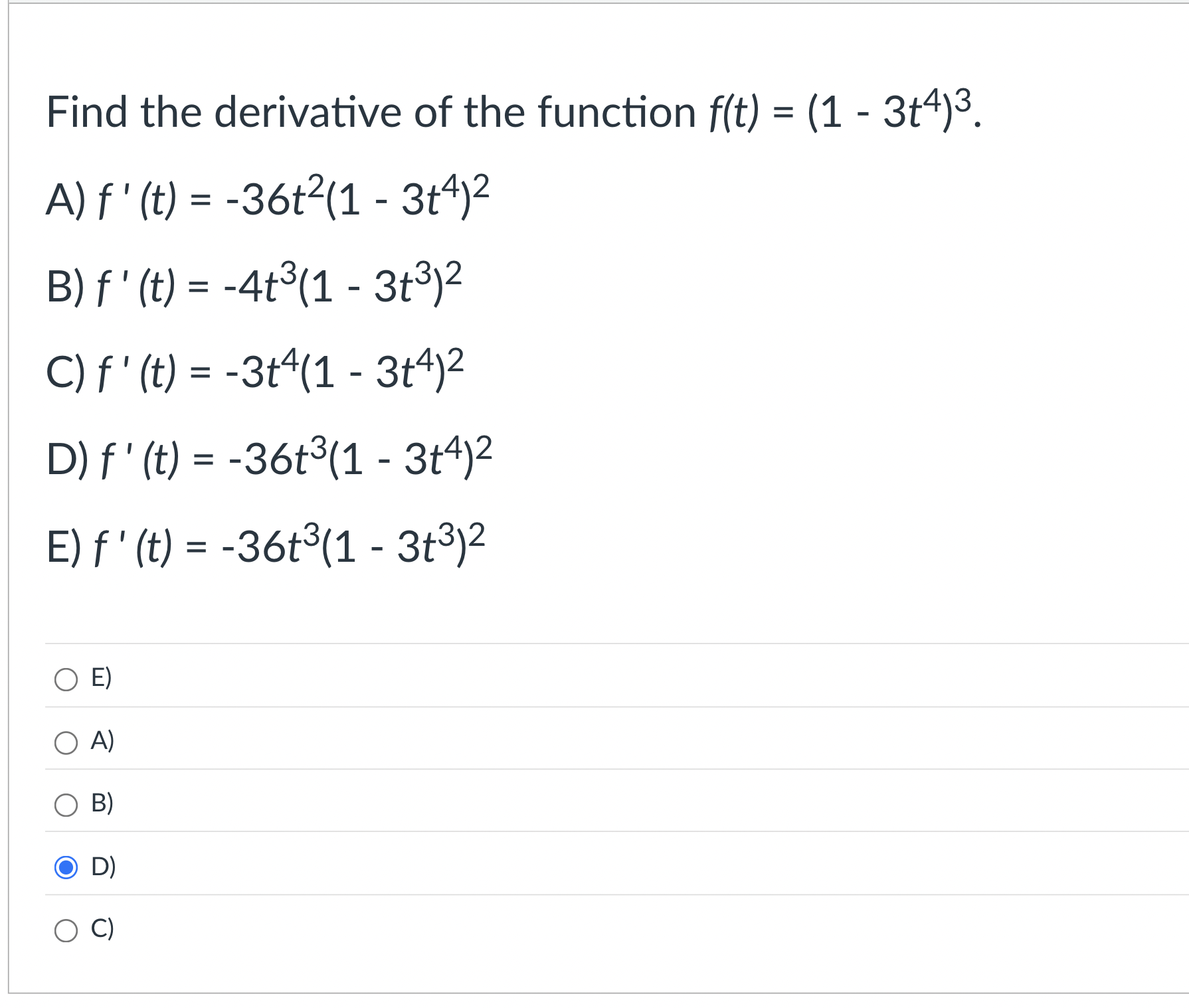 Find the derivative o f the function f ( t ) = (